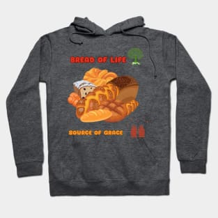 Good Friday Bread of life source of grace Hoodie